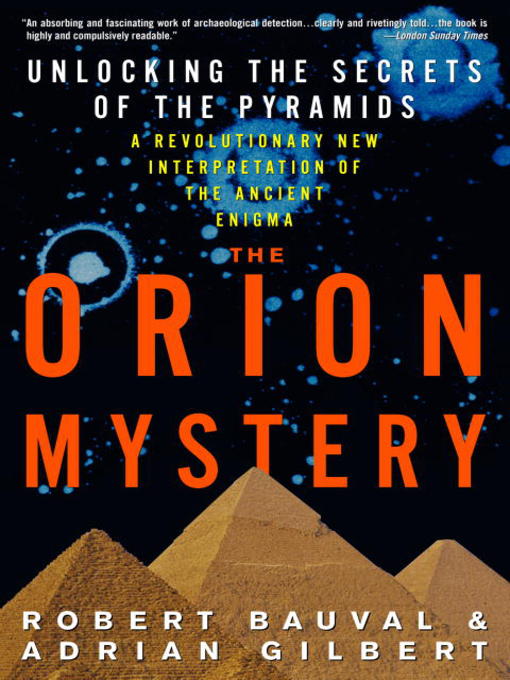 Title details for The Orion Mystery by Robert Bauval - Available